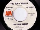 TOWANDA BARNES-YOU DONT MEAN IT . A&M  LISTEN