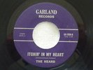 RARE GARAGE ORIGINAL - THE HEARD - ITCHIN' IN MY HEART - GARLAND 2006 - LISTEN