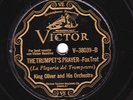 Victor V38039 Race: King Oliver Orch.-Call Of The Freaks/The Trumpet's Prayer V+