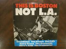 THIS IS BOSTON NOT LA 1982 LP PUNK Gang Green Jerry's Kids Decadence The F.U. NM