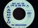 Ambassadors Ain't Got The Love Of One Girl Northern Soul Original 45 Arctic