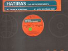 HATIRAS - The Anthem (Beltram, Alavi Rmxs) 2003 International House USA