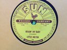 Little Milton: Somebody Told Me / Beggin' My Baby (Sun 194)