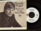 Randy Fuller (Bobby Fuller Four) 45 PS It's Love / Come What May SHOW TOWN 466