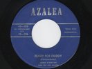 '56 Texas C&W Bopper JAMES O'GWYNN Ready For Freddy AZALEA VG+ Hear BOTH Now