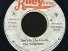 1084 SILVERTONES-BOY'S IN THE GHETTO-TECHNIQUES- -REGGAE 45 7