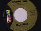 rare Northern Soul 45 BILLY STORM educated fool Listen