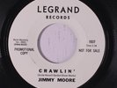 rare Soul R&B 45 JIMMY MOORE crawlin' LEGRAND Hear