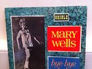 MARY WELLS - BYE BYE BABY - UK ORIOLE LP TAMLA MOTOWN MINT 1963