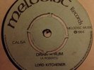 LORD KITCHENER RARE CALYPSO 45 MELODISC - DRINK-A-RUM EX