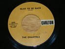 THE CHANTELS LOOK IN MY EYES / GLAD TO BE BACK -CARLTON 555 - LISTEN