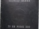 GIORGIO GABER - Io se fossi Dio - 1/2 LP VINYL SINGLE 1980 NM/VG- CONDITION