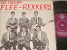 THE FLEE-REKKERS. THE FABULOUS. PYE NEP 24141 (HARD TO FIND).