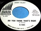 JUDY CLAY Do You Think That's Right 45 RnB New Breed-Popcorn Ember NM Listen
