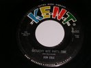 Don Cole Saturday Nite Party Time 45 Rpm Record Kent Label