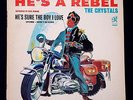 THE CRYSTALS HE'S A REBEL RARE ORIGINAL GIRL GROUP PHILLES VG++ VG+ Vinyl Record
