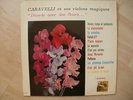 CARAVELLI Dites le avec des fleurs STEREO BIEM orig LP STEX 40.002 VERSAILLES