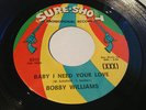 PROMO NORTHERN SOUL 45/ BOBBY WILLIAMS 
