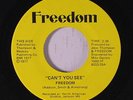 rare Modern Soul Funk 45 FREEDOM can't you see Listen