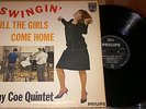 TONY COE QUINTET 'SWINGIN' TILL THE GIRLS COME HOME' RARE UK JAZZ PHILIPS LP '62