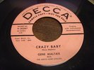Gene Maltais - CRAZY BABY / DEEP RIVER BLUES - Decca 9-30387 - Pink Label Promo