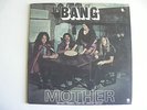 Bang - Mother/Bow To The King - Gatefold LP - 1972 - Record E+/Cover VG+