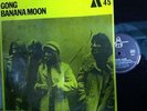 gong daevid allen / banana moon / byg rare green cover / psych prog