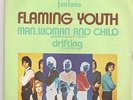 FLAMING YOUTH Man, Woman And Child GENESIS PHIL COLLINS SPANISH P/S 7