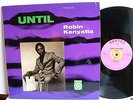 Robin Kenyatta - Until   2005  US LP 1st Press 1968 Vortex