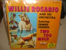 Willie Rosario - Two Too Much - Rare LP in NM Conditions - Artol ACS-6039 L2