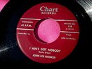 JOHN LEE HOOKER - I Ain't Got Nobody / Misbelieving Baby - 45 rpm - Chart 614