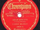 TOMMIE BRADLEY Adam & Eve / Pack Up Her Trunk BLUES Champion 50050 78 rpm 1930