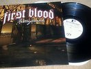 FIRST BLOOD - KILLAFORNIA  LP TEST PRESS 1/4 SXE NYHC