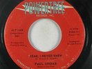 R&B 45 PAUL SINDAB I Was A Fool / Yeah I Never Knew on Powertree