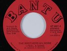 70s Soul 45 BROTHERS GILMORE I Feel A Song BANTU HEAR NM