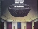 Morton Feldman - Rothko Chapel / For Frank O'Hara LP NM Columbia Odyssey NICE