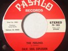 CALIF SOUL EXPLOSION The Feeling PASHLO Funk Soul 45 BAY AREA NM