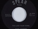 Funk 45 HANK JOHNSON You Lost Your Thing SPEAR HEAR NM