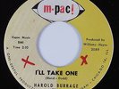 R&B Soul 45 HAROLD BURRAGE I'll Take One M-PAC HEAR VG++