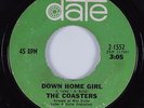 Funk 45 COASTERS Down Home Girl DATE HEAR VG+