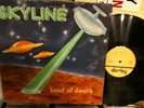 Skyline-Land Of Death-Derby DBR20066 1978  Space Italo Synth Disco