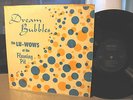The LU-WOWS At The Flaming Pit   Dream Bubbles - 1967 PRIVATE LP - Lounge Psych