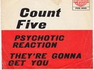 COUNT FIVE Psychotic Reaction RARE Sweden 45 GARAGE mod dancer Nuggets LISTEN