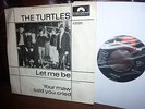 Turtles, Let me be, Your Maw said you cried, Polydor International 421019, 7