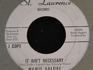 HEAR IT SOUL Mamie Galore St. Lawrence Records 1012 It Ain’t Necessary