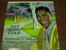NAT KING COLE - TO WHOM IT MAY CONCERN - STEREO SLCT6182 CAPITOL - NELSON RIDDLE