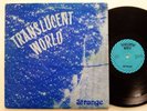 Terry Brooks & Strange – Translucent World   Rare Private Acid Psych - 1973