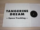 TANGERINE DREAM LP - SPACE TRUCKING / 1 of 150 COPIES LIVE PRESTON & NEWCASTLE