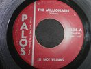 Northern Soul 45   Lee Shot Williams  The Millionaire  Palos Label