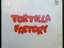 RARE TORTILLA FACTORY SELF TITLED LP CHICANO FUNK - COOKIN - TEX MEX - HEAR